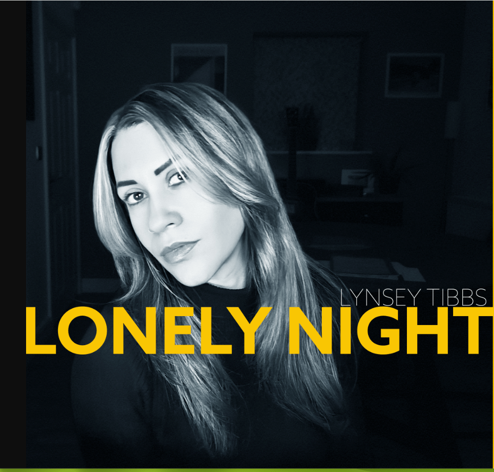 Lynsey Tibbs – Lonely&nbsp;Night