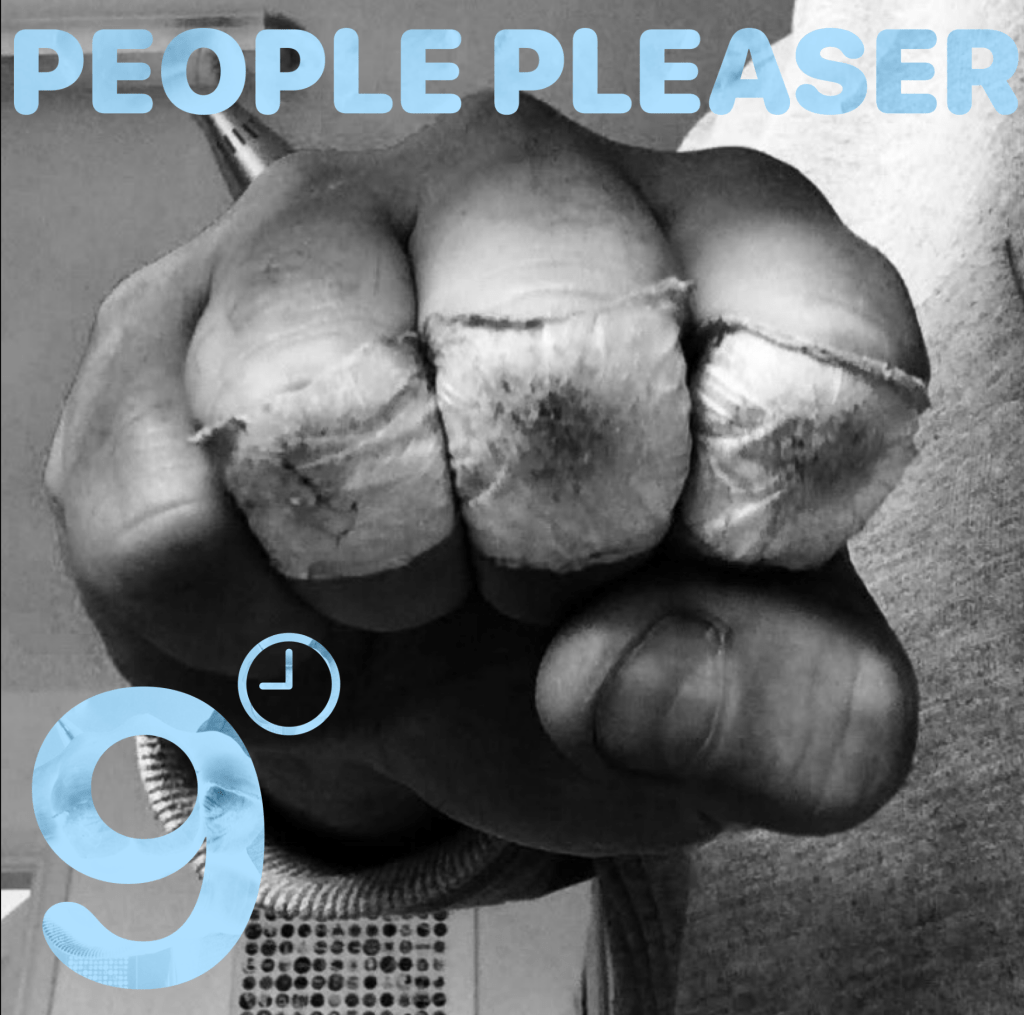 9 o’clock Nasty – People&nbsp;Pleaser