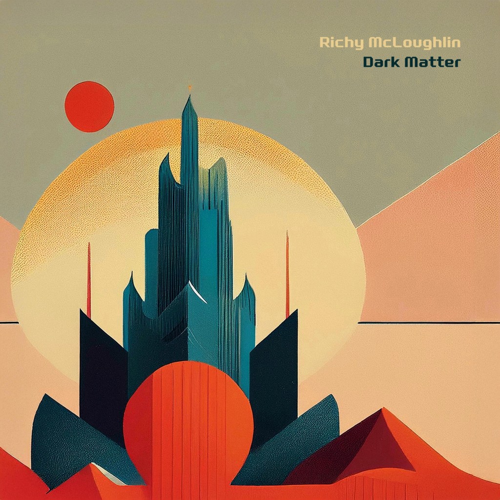 Dark Matter – Richy&nbsp;McLoughlin