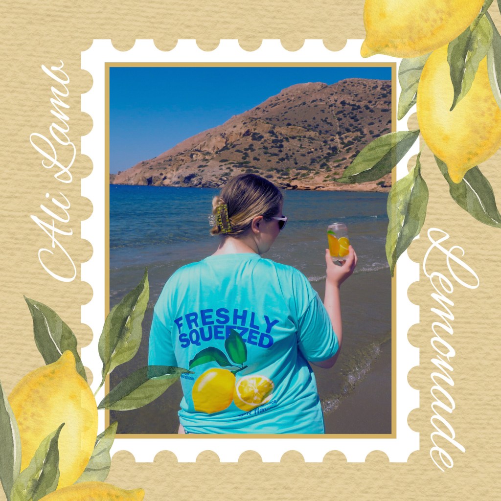 ALI LAMB POURS SUNLIGHT INTO&nbsp;LEMONADE