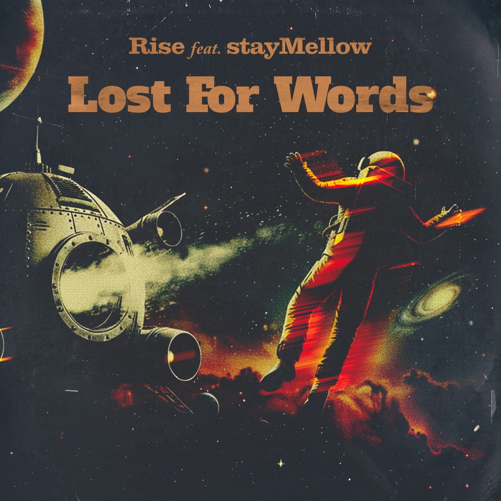 RISE TURN HEARTACHE INTO ANTHEM ON LOST FOR&nbsp;WORDS