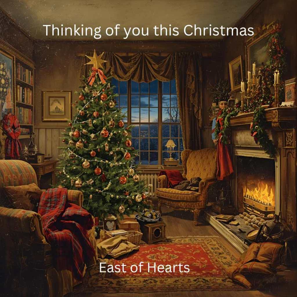 EAST OF HEARTS HOLDS CHRISTMAS&nbsp;CLOSE