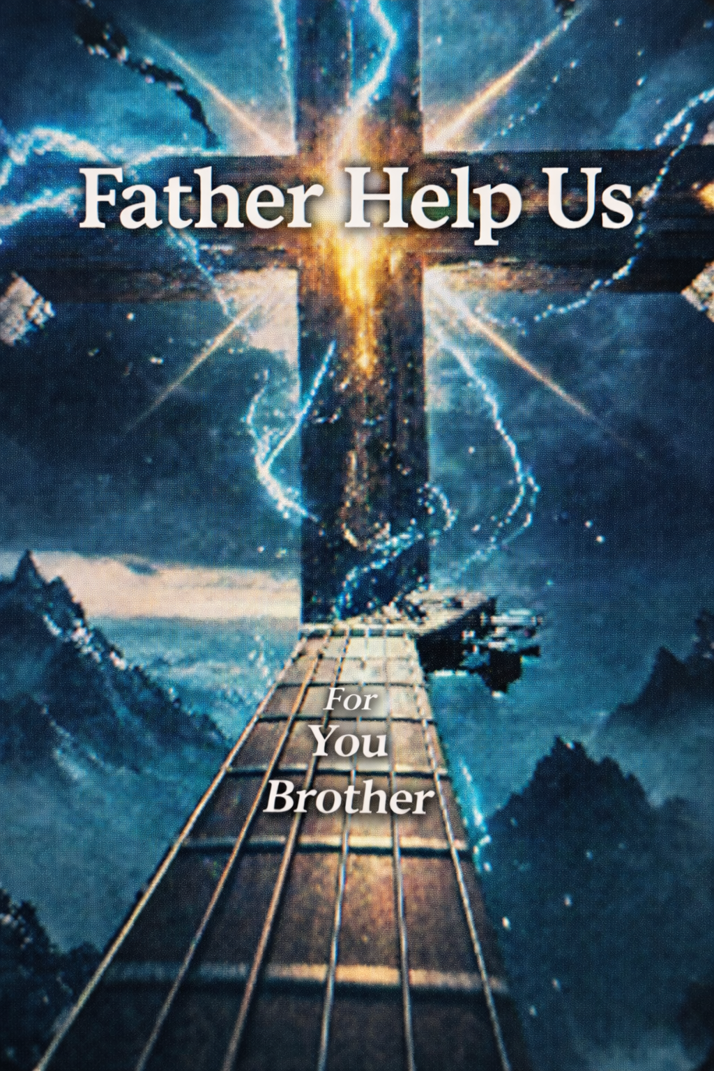 FOR YOU BROTHER SHARE FATHER HELP&nbsp;US